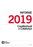 Informe sobre l'audiovisual a Catalunya ( 2019 / 2019 )