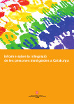 Informe sobre la integració de les persones immigrades a Catalunya