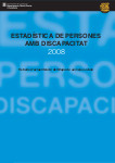 Estadística de persones amb discapacitat 2008. Treballs d'actualització del Mapa de serveis socials