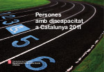 Persones amb discapacitat a Catalunya 2011