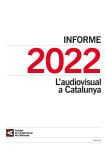 Informe sobre l'audiovisual a Catalunya ( 2023 / 2022 )