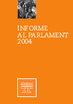 Informe al Parlament ( 2004 )